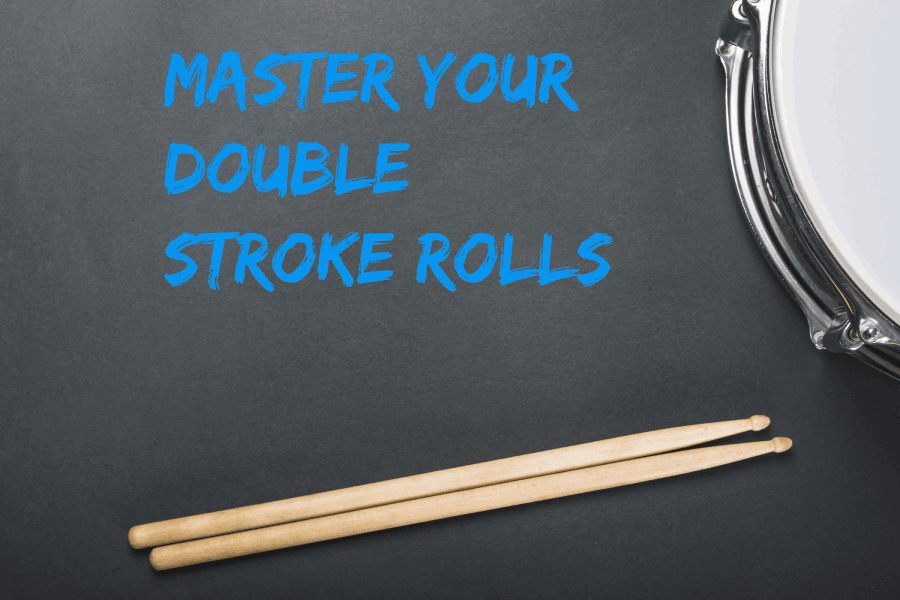 Master your double stroke roll