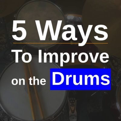 How to Improve on drums