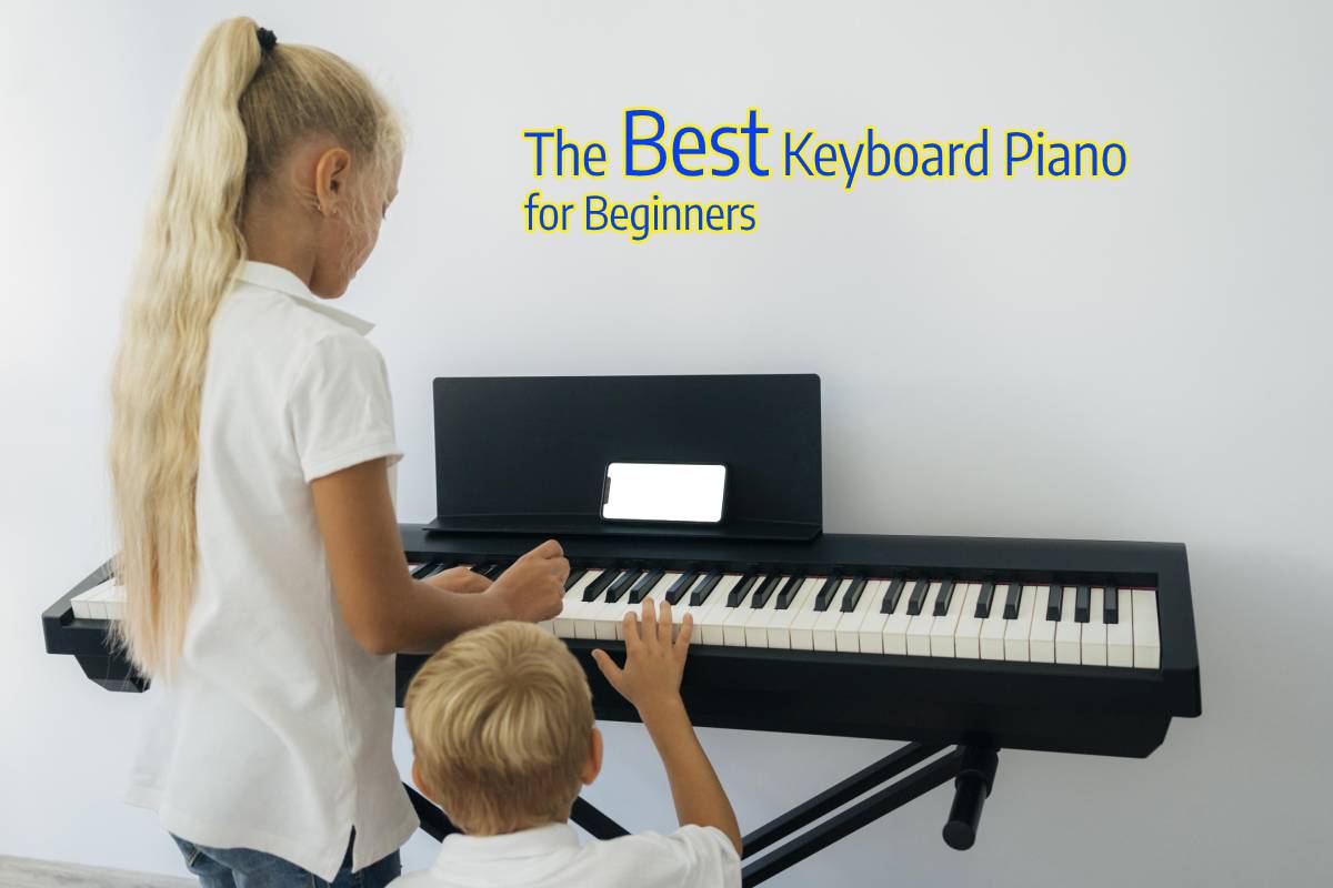 Best Keyboard Piano for Beginners