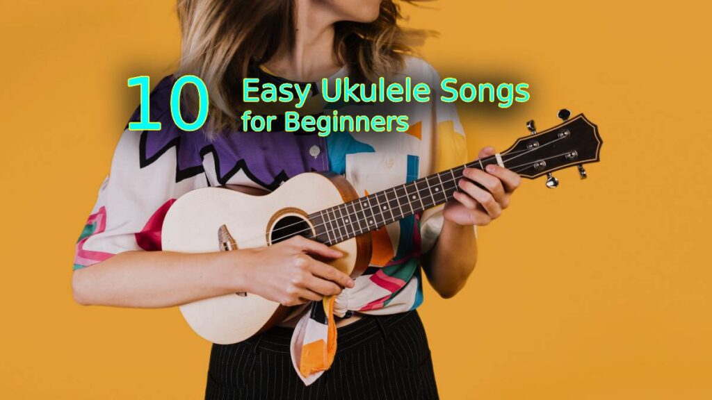 10 Easy ukulele songs for beginners cover image